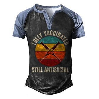 Fully Vaccinated Still Antisocial Vintage Graphic Design Printed Casual Daily Basic Men's Henley Shirt Raglan Sleeve 3D Print T-shirt - Thegiftio UK