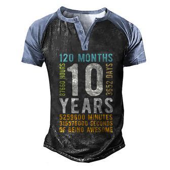 Funny 10Th Birthday Gift 10 Years Old Vintage Retro 120 Months Men's Henley Shirt Raglan Sleeve 3D Print T-shirt - Thegiftio UK