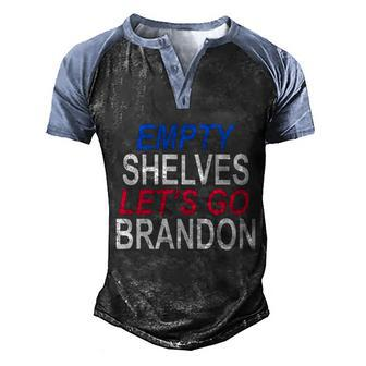 Funny Anti Biden Empty Shelves Joe Lets Go Brandon Funny Anti Biden Men's Henley Shirt Raglan Sleeve 3D Print T-shirt - Monsterry DE