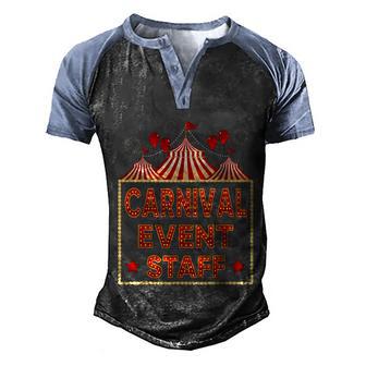 Funny Carnival Event Staff Circus Theme Quote Carnival Men's Henley Shirt Raglan Sleeve 3D Print T-shirt - Thegiftio UK