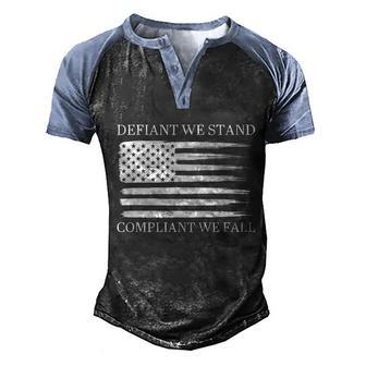 Funny Defiant We Stand Compliant We Fall Graphic Design Printed Casual Daily Basic Men's Henley Shirt Raglan Sleeve 3D Print T-shirt - Thegiftio UK