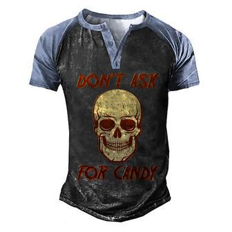 Funny Halloween Cute Halloween Dont Ask For Candy Graphic Design Printed Casual Daily Basic Men's Henley Shirt Raglan Sleeve 3D Print T-shirt - Thegiftio UK
