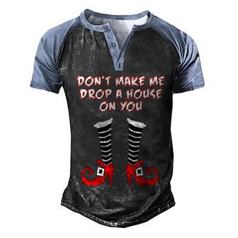 Funny Halloween Dont Make Me Drop A House On You Graphic Design Printed Casual Daily Basic Men's Henley Shirt Raglan Sleeve 3D Print T-shirt - Thegiftio UK