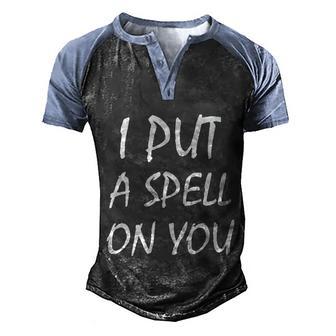 Funny Halloween I Put A Spell On You Funny Witch Graphic Design Printed Casual Daily Basic Men's Henley Shirt Raglan Sleeve 3D Print T-shirt - Thegiftio UK
