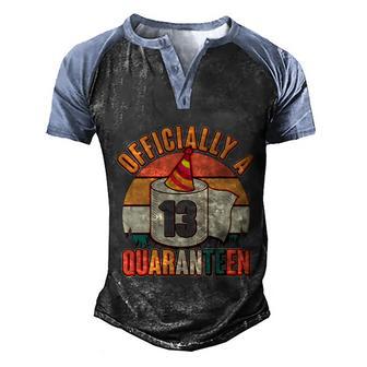 Funny Officially A Quaranteen 13Th Birthday Retro Men's Henley Shirt Raglan Sleeve 3D Print T-shirt - Thegiftio UK