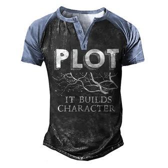 Funny Plot It Builds Character Book Reading Teacher Gift Men's Henley Shirt Raglan Sleeve 3D Print T-shirt - Thegiftio UK