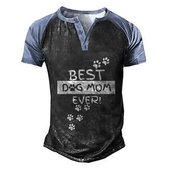 Funny Puppy Lover Hilarious Best Dog Mom Ever Graphic Design Printed Casual Daily Basic Men's Henley Shirt Raglan Sleeve 3D Print T-shirt - Thegiftio UK