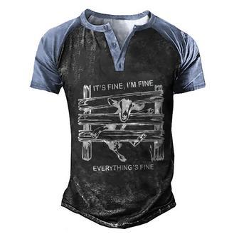 Funny Quote Goat Its Fine Im Fine Everything Is Fine Graphic Design Printed Casual Daily Basic Men's Henley Shirt Raglan Sleeve 3D Print T-shirt - Thegiftio UK