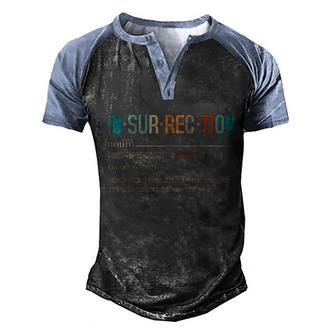 Funny Retro Insurrection Definition Dark Graphic Design Printed Casual Daily Basic Men's Henley Shirt Raglan Sleeve 3D Print T-shirt - Thegiftio UK
