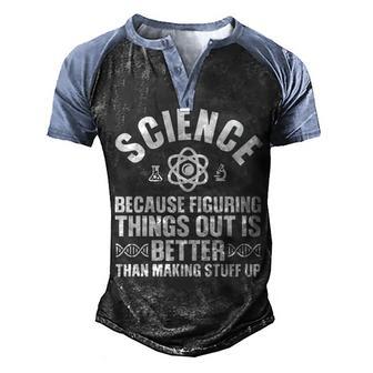 Funny Science Gift For Kids Men Women Cool Science Teacher Men's Henley Shirt Raglan Sleeve 3D Print T-shirt - Thegiftio UK