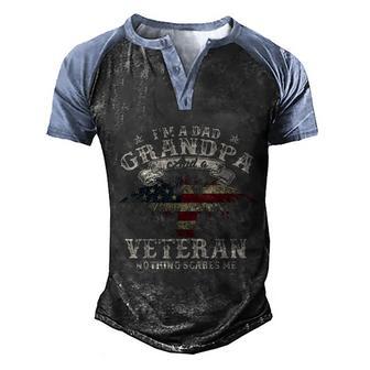 Funny Veteran 365 Vintage Veteran Gift Dad Grandpa Nothing Scares Me Gift Men's Henley Shirt Raglan Sleeve 3D Print T-shirt - Thegiftio UK