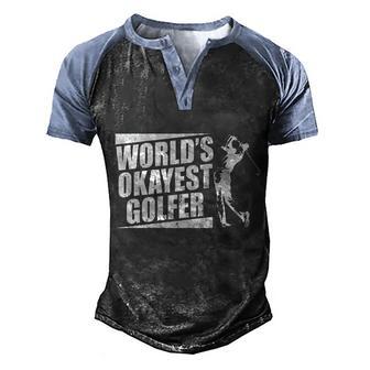 Funny Vintage Worlds Okayest Golfer Graphic Design Printed Casual Daily Basic Men's Henley Shirt Raglan Sleeve 3D Print T-shirt - Thegiftio UK