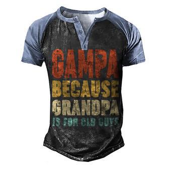 Gampa Because Grandpa Is For Old Guys Graphic Design Printed Casual Daily Basic Men's Henley Shirt Raglan Sleeve 3D Print T-shirt - Thegiftio UK