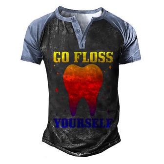 Go Floss Yourself Dentist Dental Student Assistant Hygienist Gift Graphic Design Printed Casual Daily Basic V2 Men's Henley Shirt Raglan Sleeve 3D Print T-shirt - Thegiftio UK