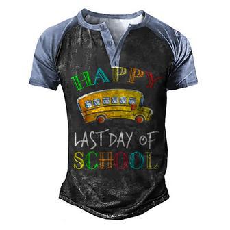 Happy Last Of Day School Bus Driver Teacher Student Parent Men's Henley Shirt Raglan Sleeve 3D Print T-shirt - Thegiftio UK