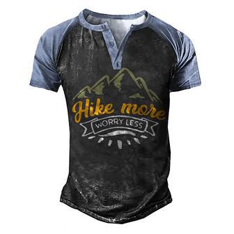 Hike More Worry Less Adventures T Graphic Design Printed Casual Daily Basic Men's Henley Shirt Raglan Sleeve 3D Print T-shirt - Thegiftio UK