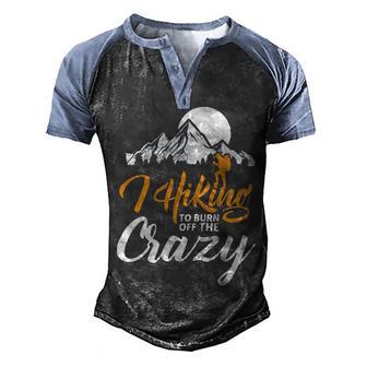 Hiking Burn Of The Crazy T Men's Henley Shirt Raglan Sleeve 3D Print T-shirt - Thegiftio UK