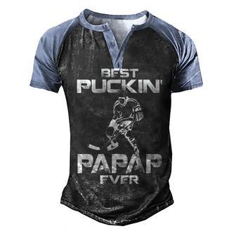 Hockey Best Puckin Papap Ever Gifts Men's Henley Shirt Raglan Sleeve 3D Print T-shirt - Thegiftio UK