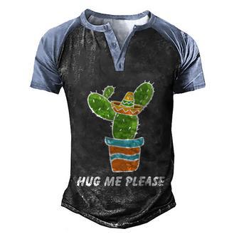 Hug Me Please Funny Gardener Cute Plant Cactus Cacti Gift Graphic Design Printed Casual Daily Basic V2 Men's Henley Shirt Raglan Sleeve 3D Print T-shirt - Thegiftio UK
