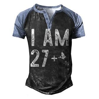 I Am 27 Plus 1 Fishing 28Th Birthday Gift Men's Henley Shirt Raglan Sleeve 3D Print T-shirt - Thegiftio UK