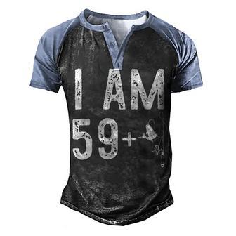 I Am 59 Plus 1 Fishing 60Th Birthday Gift Men's Henley Shirt Raglan Sleeve 3D Print T-shirt - Thegiftio UK
