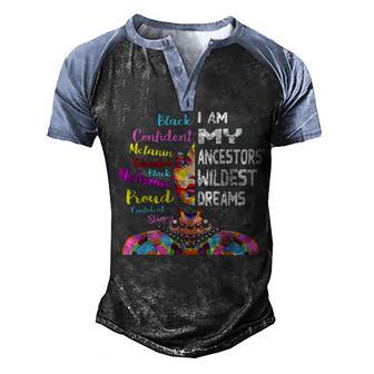 I Am My Ancestors Wildest Dreams Black History Month V2 Men's Henley Shirt Raglan Sleeve 3D Print T-shirt - Thegiftio UK
