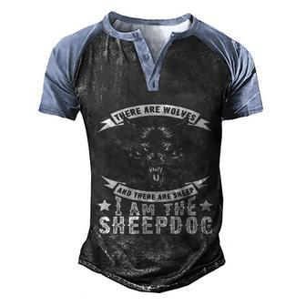 I Am The Sheepdog Gift Cool Patriotic Gift For Men Graphic Design Printed Casual Daily Basic Men's Henley Shirt Raglan Sleeve 3D Print T-shirt - Thegiftio UK