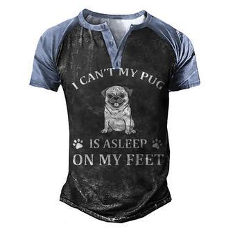 I Cant My Pug Is Asleep Cute Pug Women & Men Pug Men's Henley Shirt Raglan Sleeve 3D Print T-shirt - Thegiftio UK