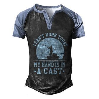 I Cant Work Today My Arm Is In A Cast Funny Fishing Graphic Design Printed Casual Daily Basic Men's Henley Shirt Raglan Sleeve 3D Print T-shirt - Thegiftio UK