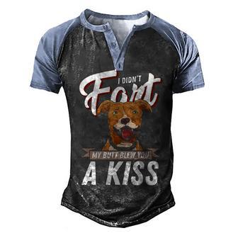 I Didnt Fart But My Butt Blew You A Kiss Funny Pitbull Dog Men's Henley Shirt Raglan Sleeve 3D Print T-shirt - Thegiftio UK