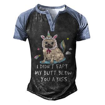 I Didnt Fart My But T Blew You A Kiss Pug Unicorn Men's Henley Shirt Raglan Sleeve 3D Print T-shirt - Thegiftio UK