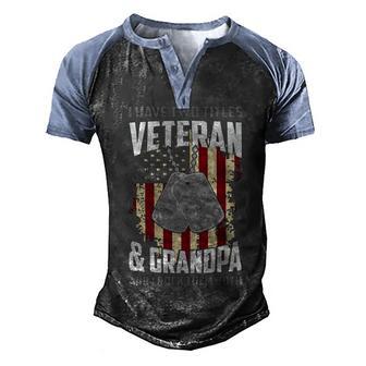 I Have Two Titles Veteran V2 Men's Henley Shirt Raglan Sleeve 3D Print T-shirt - Monsterry