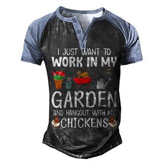 I Just Want To Work In My Garden And Hang Out With Chickens 15 Men's Henley Shirt Raglan Sleeve 3D Print T-shirt - Thegiftio UK