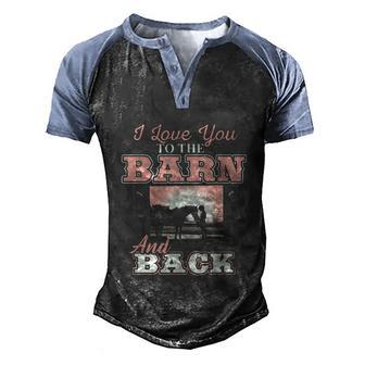 I Love You To The Barn And Back Horse Riding Lover Graphic Design Printed Casual Daily Basic Men's Henley Shirt Raglan Sleeve 3D Print T-shirt - Thegiftio UK