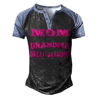 I M Mom Grandma And Great Grandma Nothing Scare Me T Men's Henley Shirt Raglan Sleeve 3D Print T-shirt - Thegiftio UK