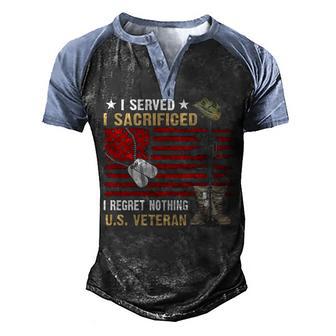 I Served I Sacrificed Regret Veteran Men's Henley Shirt Raglan Sleeve 3D Print T-shirt - Thegiftio UK