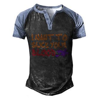 I Want To Suck Your Blood Witch Halloween Quote Graphic Design Printed Casual Daily Basic Men's Henley Shirt Raglan Sleeve 3D Print T-shirt - Thegiftio UK