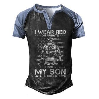 I Wear Red On Fridays For My Son Until He Comes Home Graphic Design Printed Casual Daily Basic Men's Henley Shirt Raglan Sleeve 3D Print T-shirt - Thegiftio UK
