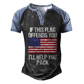 If This Flag Offends You Ill Help You Pack Veteran Graphic Design Printed Casual Daily Basic Men's Henley Shirt Raglan Sleeve 3D Print T-shirt - Thegiftio UK