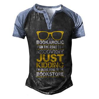 Im A Bookaholic Book Lover Bookstore Enthusiast Funny Men's Henley Shirt Raglan Sleeve 3D Print T-shirt - Thegiftio UK