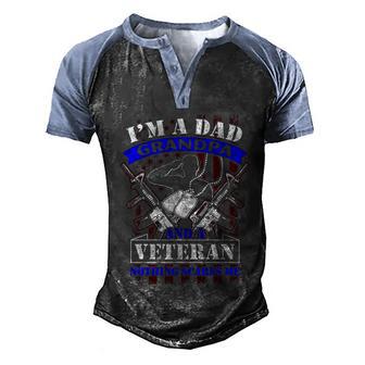 Im A Dad Grandpa Veteran Fathers Day Graphic Design Printed Casual Daily Basic Men's Henley Shirt Raglan Sleeve 3D Print T-shirt - Thegiftio UK