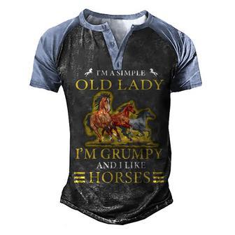 Im A Simple Old Lady Im Grumpy And I Like Horses Men's Henley Shirt Raglan Sleeve 3D Print T-shirt - Thegiftio UK
