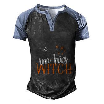 Im His Witch Halloween Quote Graphic Design Printed Casual Daily Basic Men's Henley Shirt Raglan Sleeve 3D Print T-shirt - Thegiftio UK