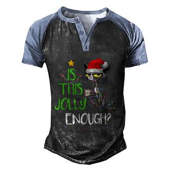 Is This Jolly Enough Black Cat Merry Christmas Tree Lights Tshirt Men's Henley Shirt Raglan Sleeve 3D Print T-shirt - Thegiftio UK