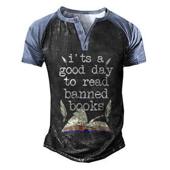 Its A Good Day To Read A Banned Book Gift Graphic Design Printed Casual Daily Basic Men's Henley Shirt Raglan Sleeve 3D Print T-shirt - Thegiftio UK