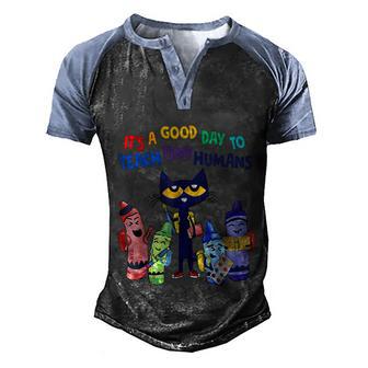 Its A Good Day To Teach Tiny Humans Funny Cat Teacher Lover Graphic Design Printed Casual Daily Basic Men's Henley Shirt Raglan Sleeve 3D Print T-shirt - Thegiftio UK