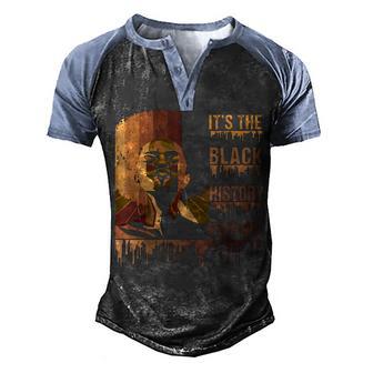 Its Black History For Me African Pride Bhm Men Women Kids Men's Henley Shirt Raglan Sleeve 3D Print T-shirt - Thegiftio UK