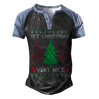 Its Christmas Very Nice Ugly Christmas Sweater Graphic Design Printed Casual Daily Basic Men's Henley Shirt Raglan Sleeve 3D Print T-shirt - Thegiftio UK