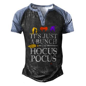 Its Just A Bunch Of Hocus Pocus Graphic Design Printed Casual Daily Basic Men's Henley Shirt Raglan Sleeve 3D Print T-shirt - Thegiftio UK