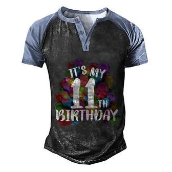 Its My 11Th Birthday Cool Gift Happy Birthday Funny Gift Gift Men's Henley Shirt Raglan Sleeve 3D Print T-shirt - Thegiftio UK
